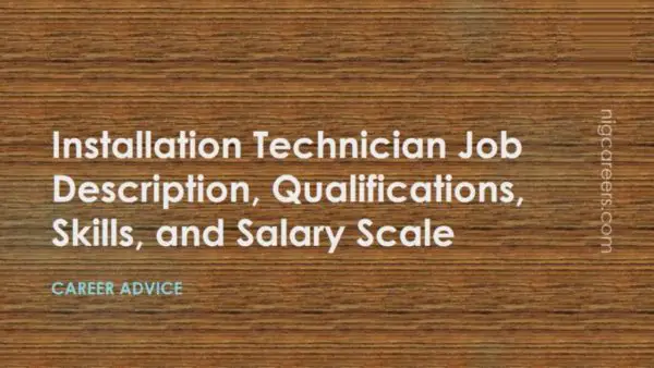 Installation Technician Job Description