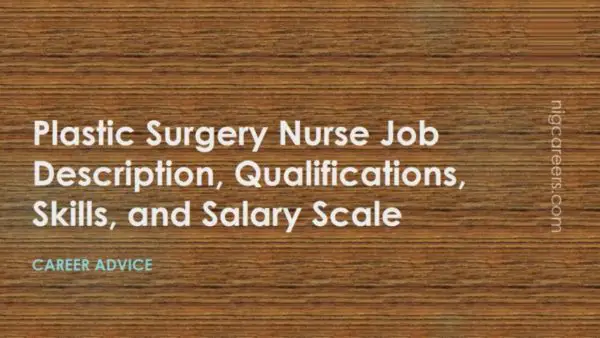 Plastic Surgery Nurse Job Description