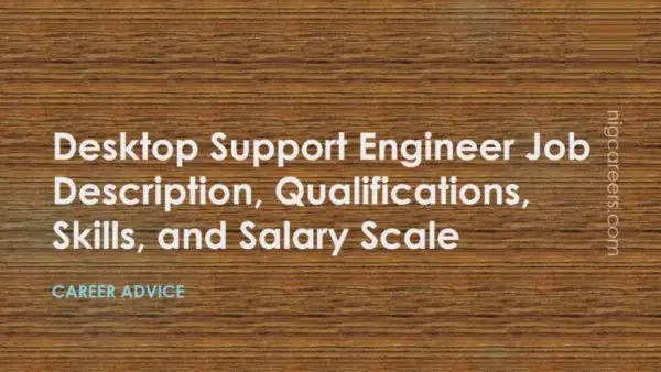 Desktop Support Engineer Job Description