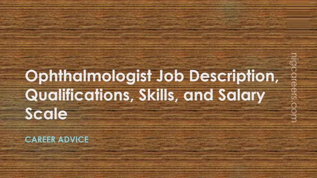 Ophthalmologist Job Description Skills And Salary