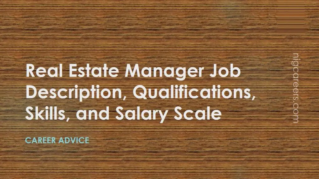 Real Estate Manager Job Description Skills And Salary