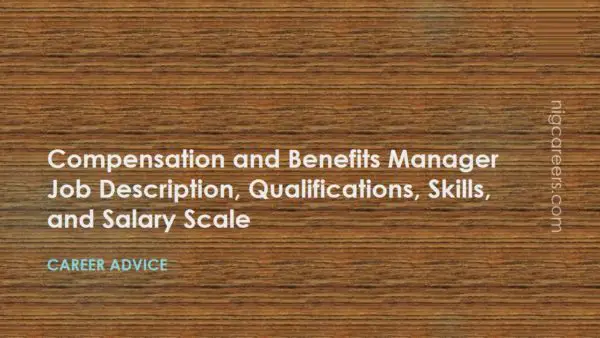 Compensation and Benefits Manager Job Description