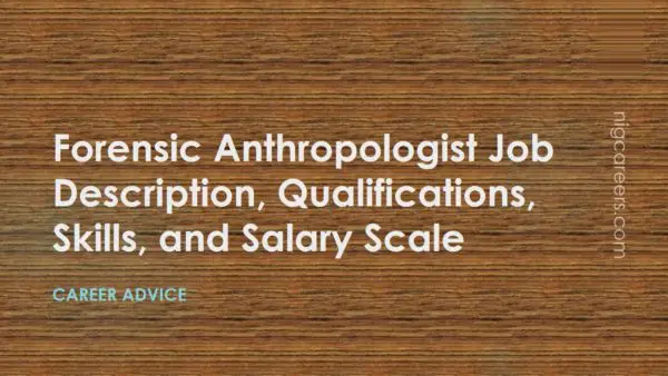 Forensic Anthropologist Job Description