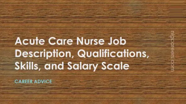 Acute Care Nurse Job Description