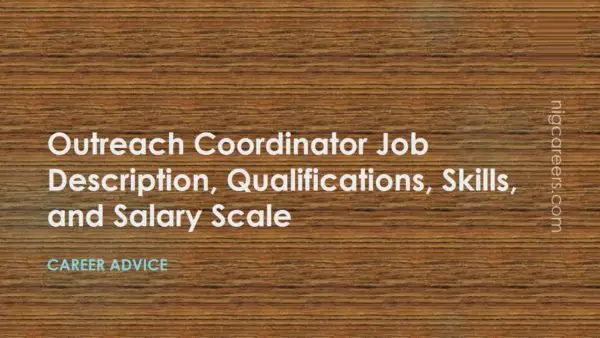 Outreach Coordinator Job Description Skills And Salary