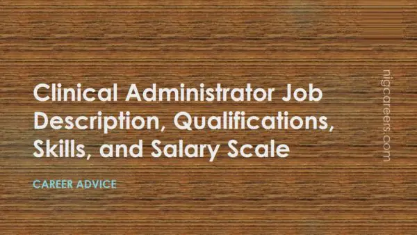 Clinical Administrator Job Description
